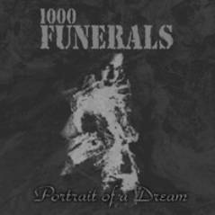 1000 Funerals : Portrait of a Dream